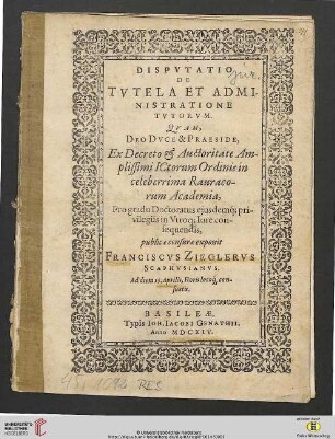 Dispvtatio De Tvtela Et Administratione Tvtorvm