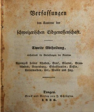 Verfassung der Kantone der schweizerischen Eidgenossenschaft, 2. - 363 S.