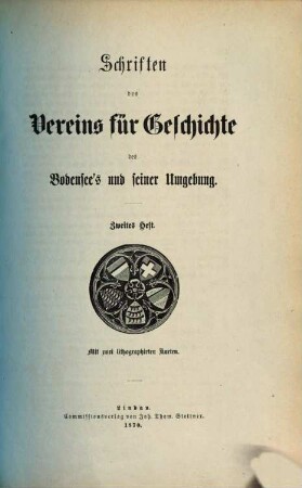 Schriften des Vereins für Geschichte des Bodensees und seiner Umgebung. 2, 2. 1870