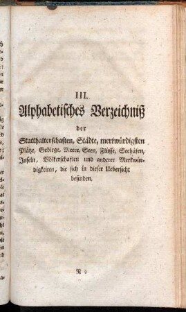 III. Alphabetisches Verzeichniß der Statthalterschaften, Städte, merkwürdigsten Plätze, ...