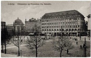 Leipzig: Königsplatz mit Warenhaus Ury Gebrüder