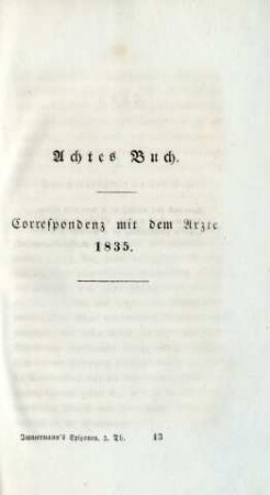 Achtes Buch. Correspondenz mit dem Arzte 1835.
