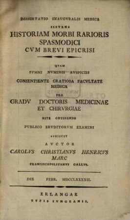 Dissertatio Inavgvralis Medica Sistens Historiam Morbi Rarioris Spasmodici : cum brevi epicrisi ; qvam ...