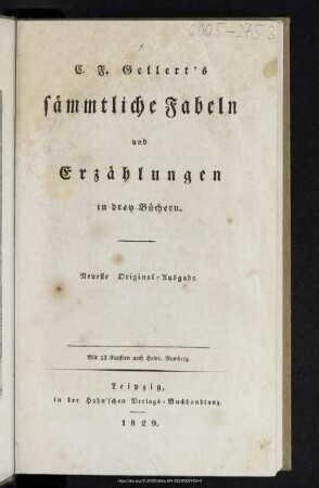 C. F. Gellerts sämmtliche Fabeln und Erzählungen in drey Büchern