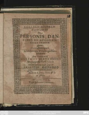 Collegii Feudalis Disputatio III. De Personis Dantibus Et Accipientibus Feudum