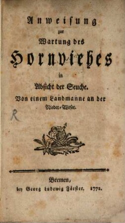 Anweisung zur Wartung des Hornviehes in der Absicht der Seuche