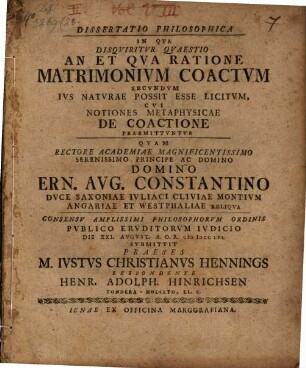 Diss. philos. in qua disquiritur quaestio: an et qua ratione matrimonium coactum secundum ius naturae possit esse licitum