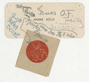 Otto Freundlich [u. a.] an Hannah Höch. [Berlin]. Visitenkarte: "HANNA HÖCH" [collagiert mit rotem Aufkleber "GROSZ"], mit handschriftlichen Anmerkungen.