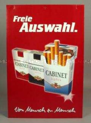 Werbeschild (beidseitig) mit Werbeaufdruck für "CABINET würzig"-, "CABINET mild"- und "CABINET lights"-Zigaretten, "Freie Auswahl."