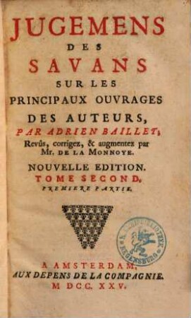 Jugemens des savans sur les principaux ouvrages des auteurs, 2,1.
