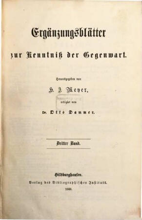 Ergänzungsblätter zur Kenntnis der Gegenwart, 1868 = Bd. 3
