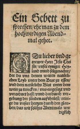 Ein Gebett zu sprechen/ ehe man zu dem hochwirdigen Abendmal gehet.