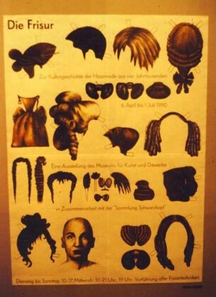 AUSSTELLUNGS-PLAKAT zur KULTURGESCHICHTE der HAARMODE 1990