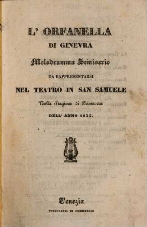 L' orfanella di Ginevra : Melodramma semiserio