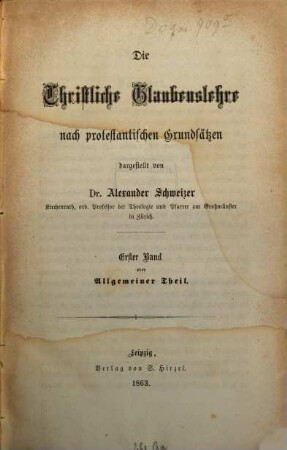 Die christliche Glaubenslehre nach protestantischen Grundsätzen, 1. Allgemeiner Theil