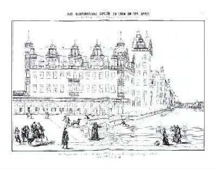 Das Kurfürstliche Schloss zu Cöln an der Spree