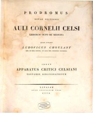 Prodromus novae editionis Auli Corn. Celsi librorum octo de medicina : Inest Apparatus critici Celsiari Tentamen bibliographicum