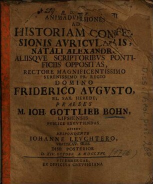 Animadversiones Ad Historiam Confessionis Avricvlaris, Natali Alexandro Aliisqve Scriptoribvs Pontificiis Oppositas
