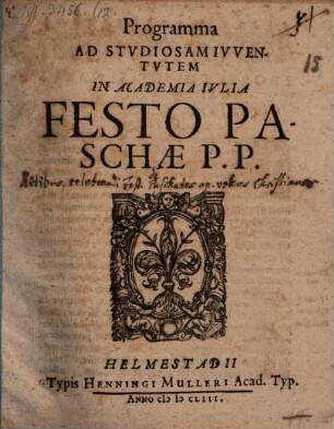 Programma ad studiosam Iuventutem in Academia festo paschae P. P. : [de ritibus celebrandi festum paschatos apud Veteres Christianos]