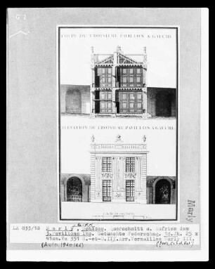 Das Schloss von Marly-le-Roi: Querschnitt und Aufriss des 3. Pavillons links
