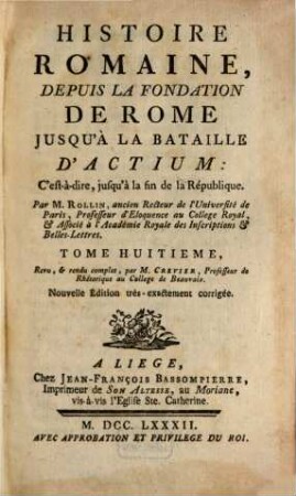 Histoire romaine : Depuis La Fondation De Rome Jusqu'à La Bataille D'Actium, C'est-à-dire, jusqu'à la fin de la République, 8