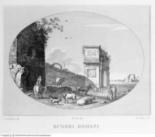 L'Imperiale e Reale Galleria Pitti / illustrata per cura di Luigi Bardi, Firenze : Tipografia Galileiana, 1837-1842, Band 2., Tafel 67. Römische Ruinen