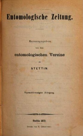 Entomologische Zeitung. 34. 1873