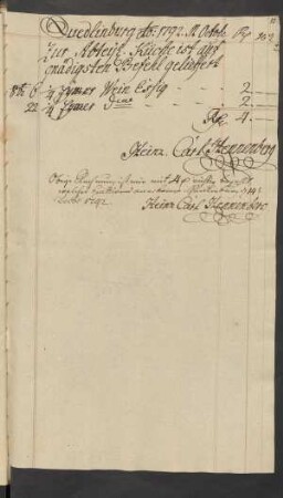 Quedlinburg Ao: 1792 . M. October zur Abteye Küche ist auf allergnädigsten Befehl gelieffert ... Quedlinburg [den] 14. Dec[ember] 1792.