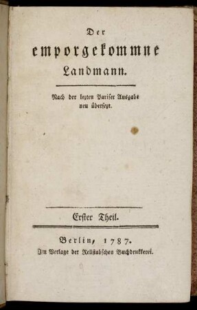T.1: Der emporgekommene Landmann. Erster Theil