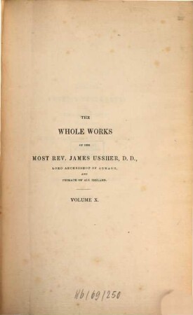 The whole works of the most rev. James Ussher. 10