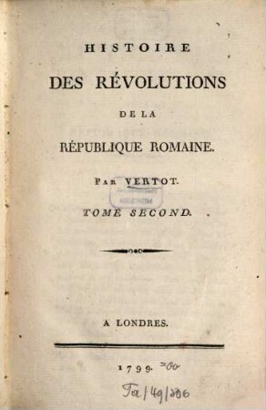 Histoire des révolutions de la république Romaine. 2. (1799). - 419 S.