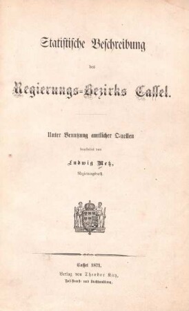 Statistische Beschreibung des Regierungs-Bezirks Cassel