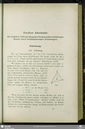 Zweiter Abschnitt. Die einfachen Fälle der Beanspruchung gerader stabförmiger Körper durch Schubspannungen (Schiebungen).