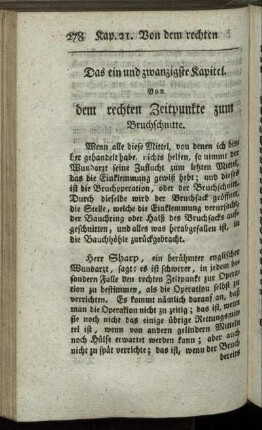 Das ein und zwanzigste Kapitel. Von dem rechten Zeitpunkte zum Bruchschnitte – Das drey und zwanzigste Kapitel. Anmerkungen zum vorhergehenden Kapitel