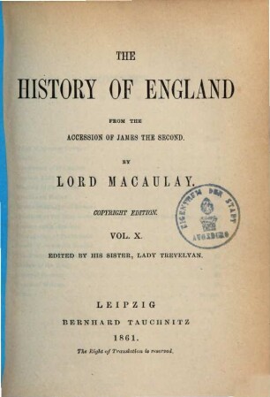 The history of England from the accession of James the Second. 10