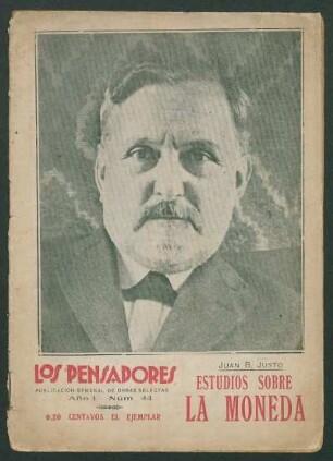 [Fotografía de] Juan B. Justo