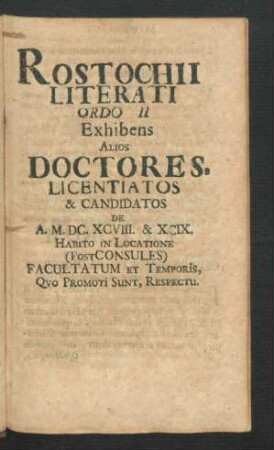 Rostochii Literati Ordo II. Exhibens Alios Doctores, Licentiatos & Candidatos
