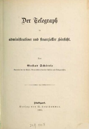Der Telegraph in administrativer und finanzieller Hinsicht