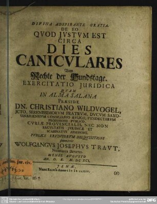 De Eo, Quod Iustum Est Circa Dies Caniculares Vom Rechte der Hunsttage : Exercitatio Iuridica