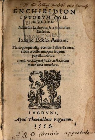 Enchiridion Locorvm Commvnivm Aduersus Lutherum, & alios hostes Ecclesiae