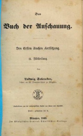 Das Buch der Anschauung : Des Ersten Buches Fortsetzung, II. Abtheilung
