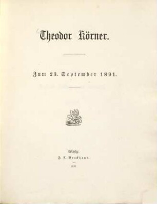 Theodor Körner : zum 23. September 1891