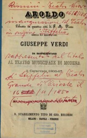 Aroldo : Libretto in quattro atti di F. M. Piave. Musica: Giuseppe Verdi. Da rappresentarsi al Teatro Municipale di Modena il Carnevale, 1866 - 67