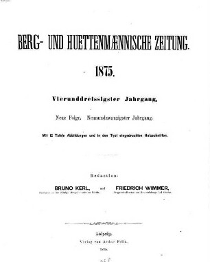 Berg- und hüttenmännische Zeitung. 34, 34 = N.F. Jg. 29. 1875