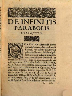 De Infinitis Parabolis, De Infinitisqve Solidis Ex varijs rotationibus ipsarum, partiumque earundum genitis : Vna cum nonnullis ad praedictarum magnitudinum, aliarumque centra grauitatis attinentibus