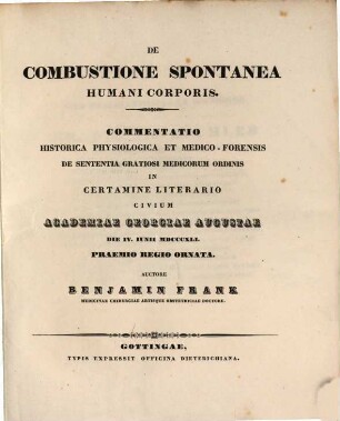 De combustione spontanea humani corporis : commentatio historica physiologica et medico-forensis ...