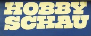 "Hobby-Schau"