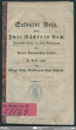 Salvator Rosa, oder: Zwei Nächte in Rom : komische Oper in zwei Aufzügen