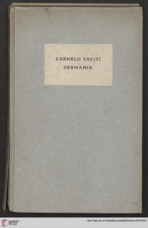 Cornelii Taciti De situ moribus et populis Germaniae qui fertur libellus