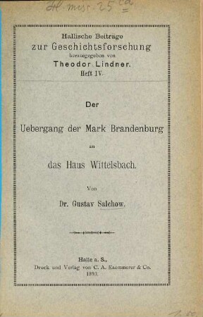 Der Uebergang der Mark Brandenburg an das Haus Wittelsbach